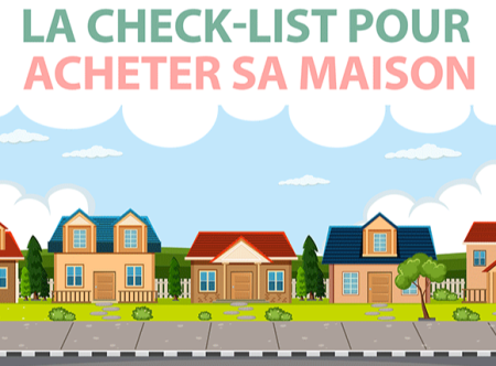 La check-list pour acheter sa maison
